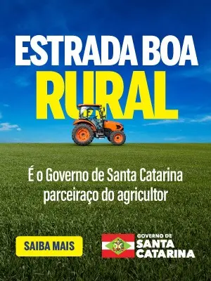 Anúncio Estrada Boa Rural - Governo de Santa Catarina - Clube do Champanhe