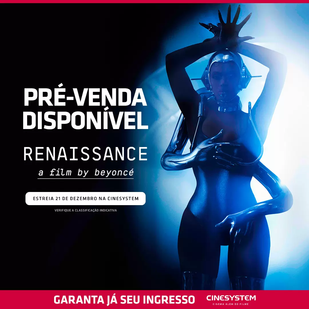'Renaissance: A Film By Beyoncé' está com pré-venda aberta na Cinesystem