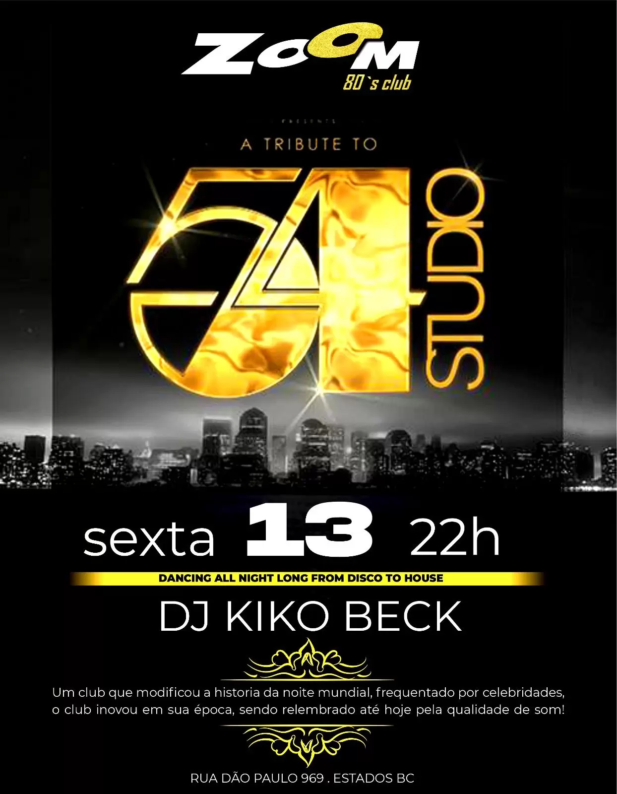 Zoom 80’s Club promove tributo ao lendário Studio 54