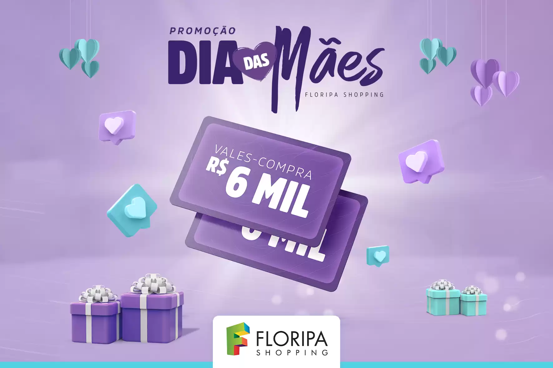 Dia das Mães: Floripa Shopping sorteia 10 vales-compra de R$6 mil cada